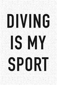 Diving Is My Sport