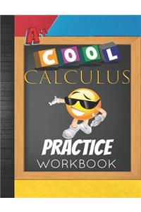 Calculus Practice Workbook: High School Calculus Basic Intermediate Advanced Problems Booklet with Answer Key