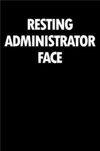 Resting Administrator Face