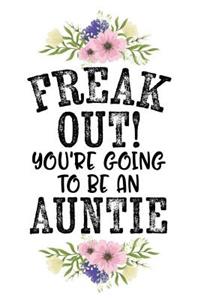 Freak Out! You're Going to Be an Auntie