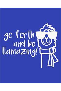 Go Forth and Be Llamazing