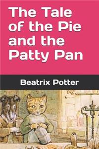 The Tale of the Pie and the Patty Pan