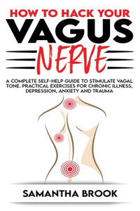 How to hack your Vagus Nerve