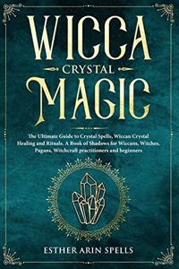 Wicca Crystal Magic