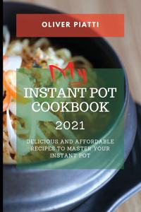 My Instant Pot Cookbook 2021