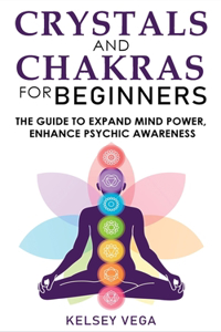 Crystals and Chakras for Beginners