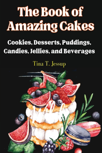 Book of Amazing Cakes