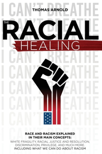 The racial healing