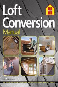 The Loft Conversion Manual