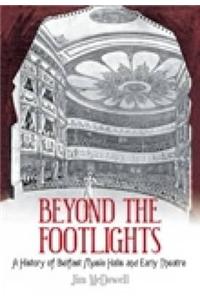Beyond the Footlights