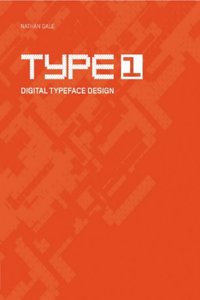 Type 1: Digital Typeface Design