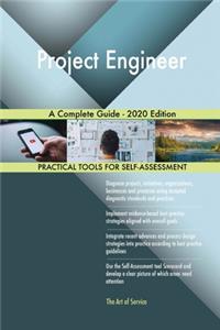 Project Engineer A Complete Guide - 2020 Edition