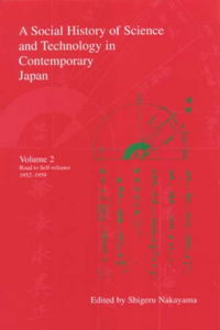 A Social History of Science and Technology in Contemporary Japan
