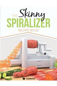 The Skinny Spiralizer Recipe Book