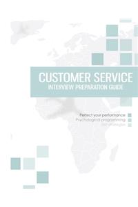 Customer Service Interview Preparation Guide