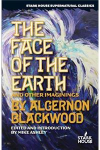 Face of the Earth and Other Imaginings