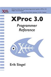 XProc 3.0 Programmer Reference