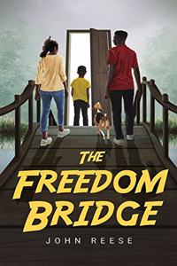 The Freedom Bridge