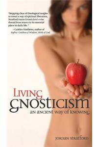 Living Gnosticism