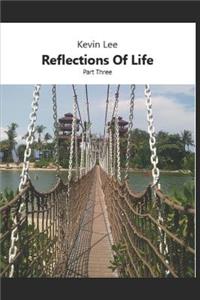 Reflections of Life
