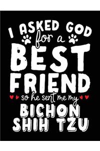 I Asked God For A Best Friend So He Sent Me My Bichon Shih Tzu