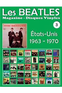 Les Beatles - Magazine Disques Vinyles N° 3 - États-Unis (1963 - 1970)
