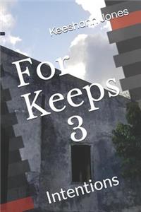 For Keeps 3