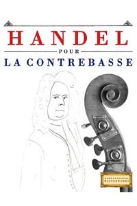 Handel pour la Contrebasse