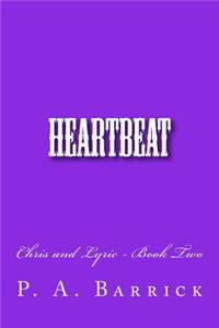 Heartbeat: Chris and Lyric, Book Two