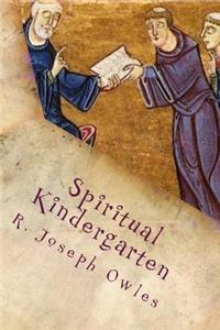 Spiritual Kindergarten