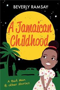 Jamaican Childhood