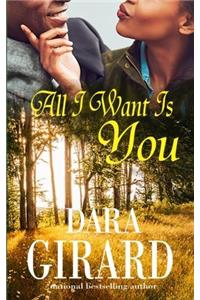 All I Want Is You