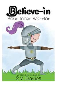 Believe-in Your Inner Warrior