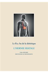 B.a.-ba diététique de l'hernie hiatale