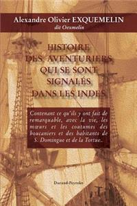 Histoire des aventuriers qui se sont signales dans les Indes - Histoire de la fl