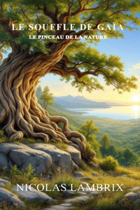Le souffle de Gaïa