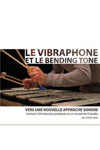 Le vibraphone et le bending tone