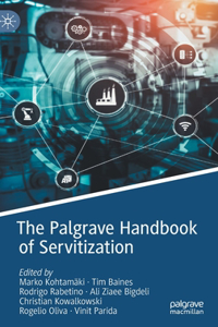 Palgrave Handbook of Servitization