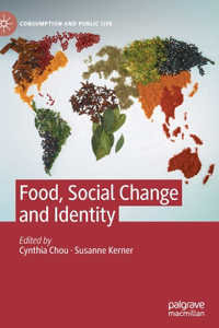 Food, Social Change and Identity