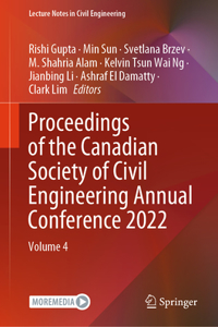 Proceedings of the Canadian Society of Civil Engineering Annual Conference 2022