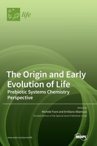 Origin and Early Evolution of Life