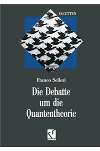 Die Debatte Um Die Quantentheorie