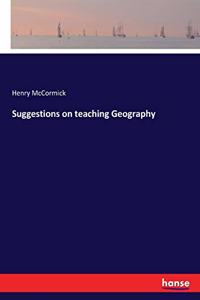 Suggestions on teaching Geography