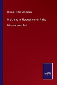 Drei Jahre im Nordwesten von Afrika