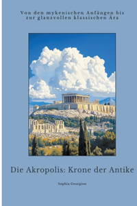 Die Akropolis