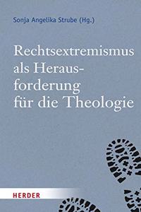 Rechtsextremismus ALS Herausforderung Fur Die Theologie