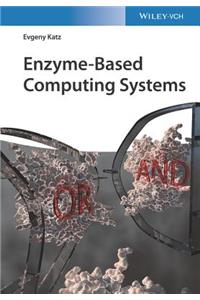 Enzyme-Based Computing Systems