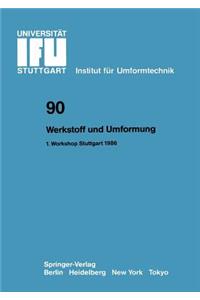 Werkstoff und Umformung