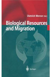 Biological Resources and Migration