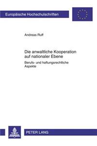 Die Anwaltliche Kooperation Auf Nationaler Ebene